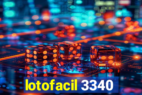 lotofacil 3340